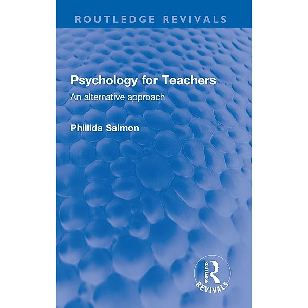 Psychology for Teachers, Phillida Salmon