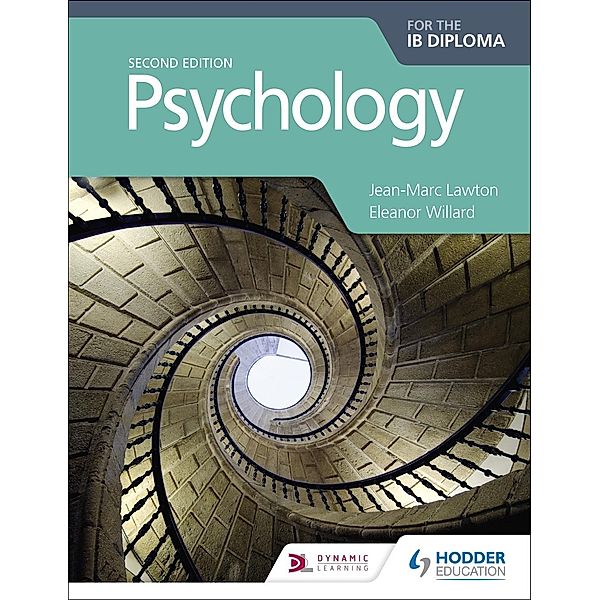 Psychology for the IB Diploma Second edition / For the IB Diploma, Jean-Marc Lawton, Eleanor Willard