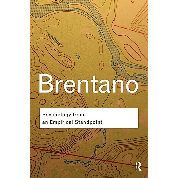 Psychology from An Empirical Standpoint / Routledge Classics, Franz Brentano