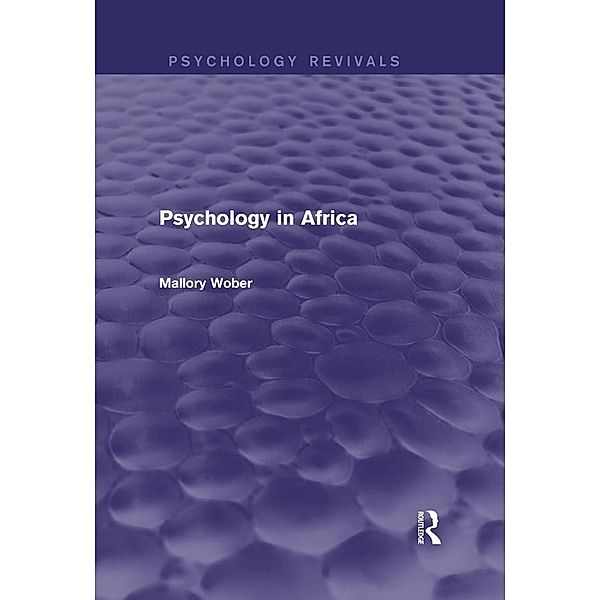 Psychology in Africa (Psychology Revivals), Mallory Wober