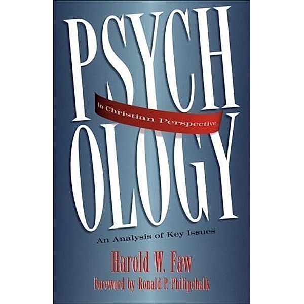 Psychology in Christian Perspective, Harold Faw