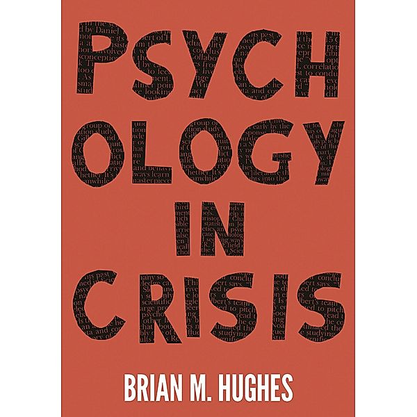 Psychology in Crisis, Brian Hughes