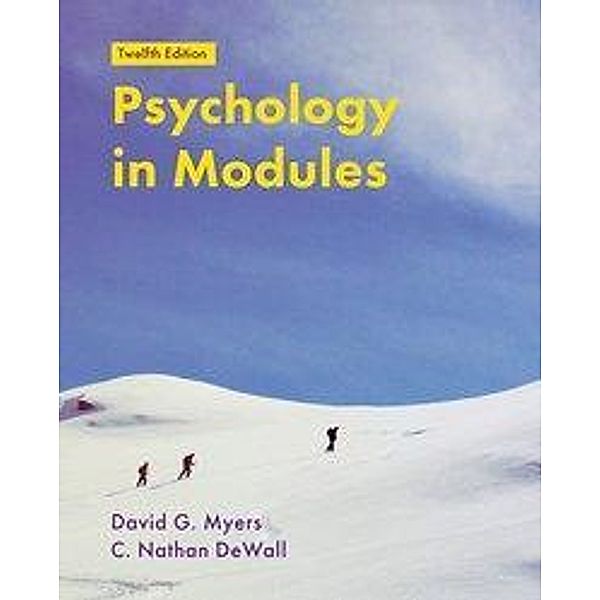 Psychology in Modules, David Myers, C Nathan DeWall