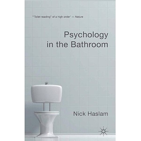 Psychology in the Bathroom, Nick Haslam