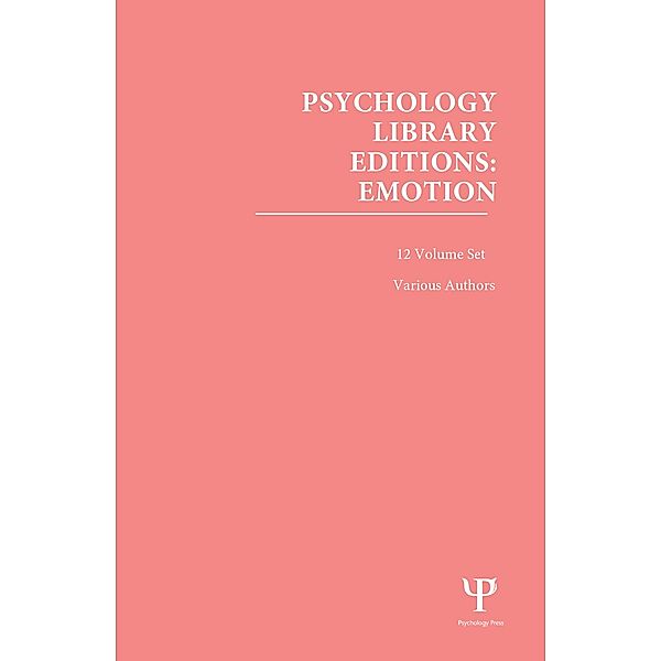Psychology Library Editions: Emotion, Authors Various