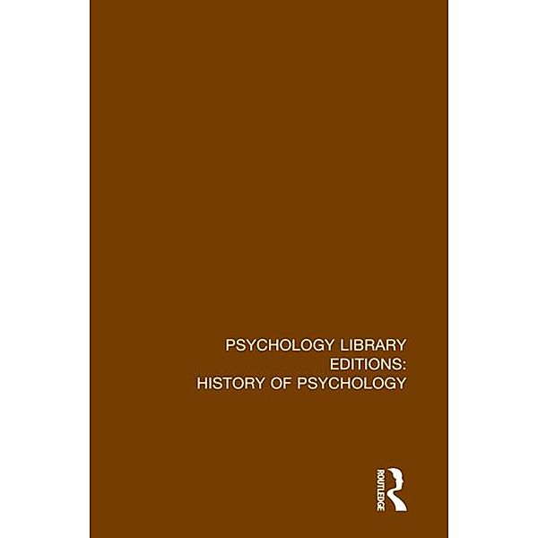 Psychology Library Editions: History of Psychology, Various