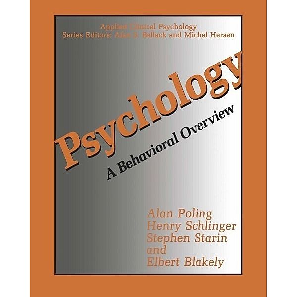 Psychology / NATO Science Series B:, Alan Poling, Henry Schlinger, Stephen Starin, Elbert Blakely