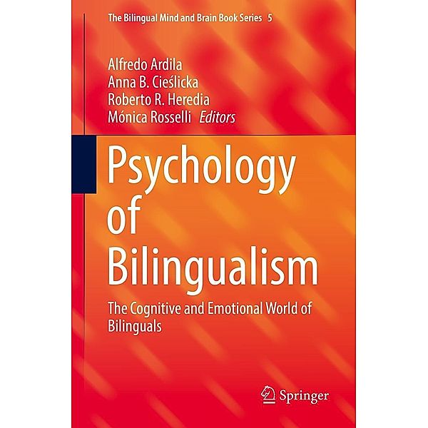 Psychology of Bilingualism / The Bilingual Mind and Brain Book Series