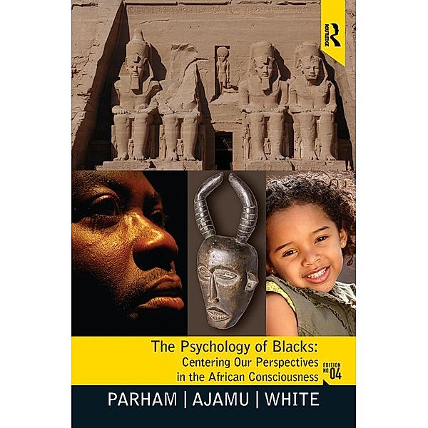 Psychology of Blacks, Thomas A Parham, Adisa Ajamu, Joseph L. White