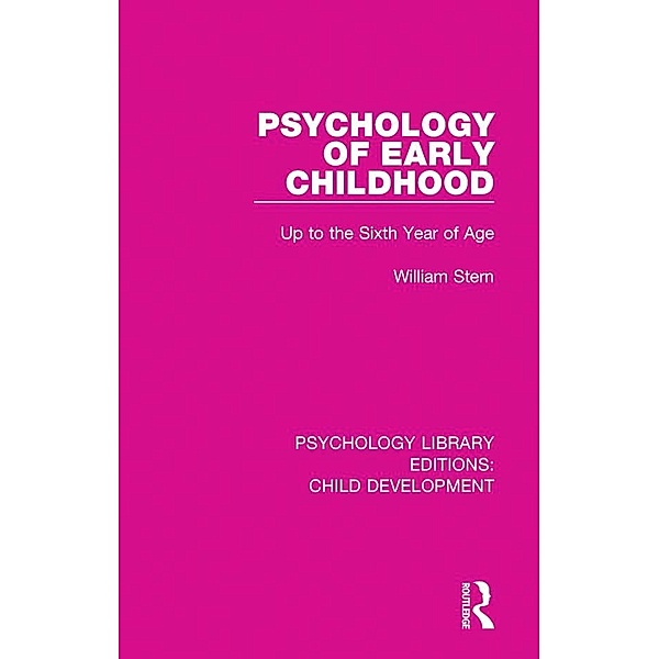 Psychology of Early Childhood, William Stern