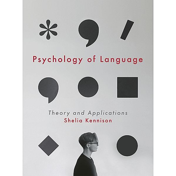 Psychology of Language, Shelia M. Kennison