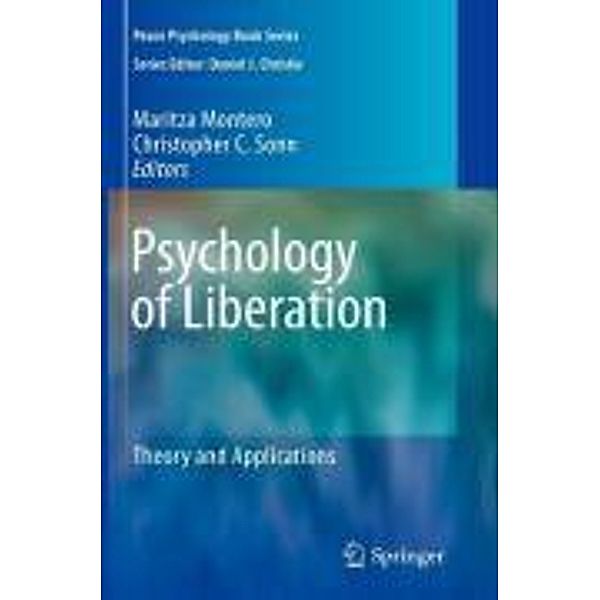 Psychology of Liberation / Peace Psychology Book Series