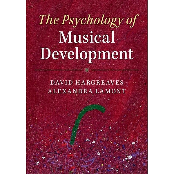 Psychology of Musical Development, David Hargreaves