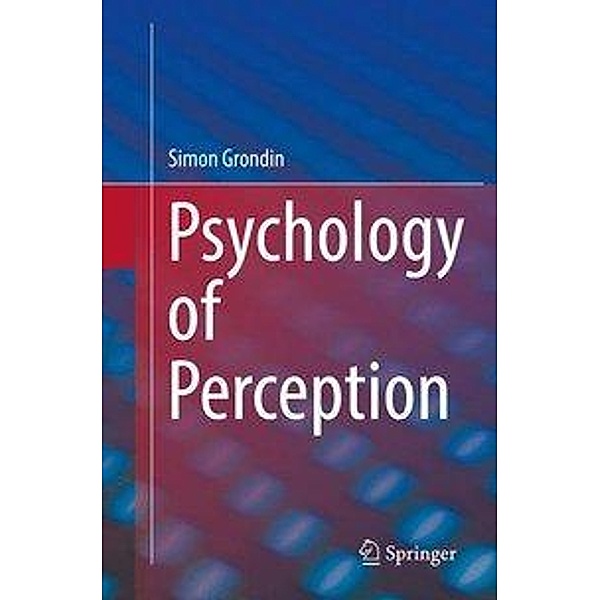 Psychology of Perception, Simon Grondin