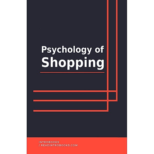 Psychology of Shopping, IntroBooks Team