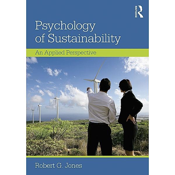 Psychology of Sustainability, Robert G. Jones