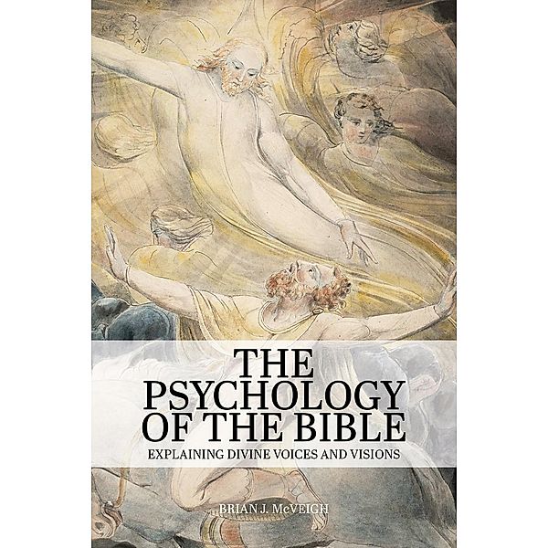 Psychology of the Bible, Brian J. Mcveigh