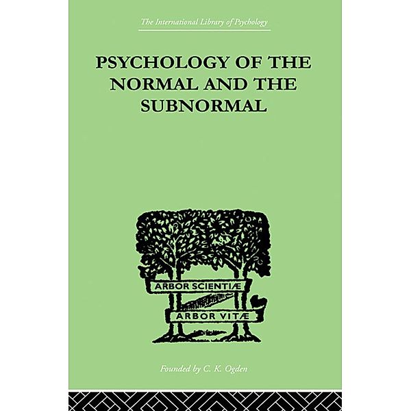 Psychology Of The Normal And The Subnormal, Henry Herbert Goddard