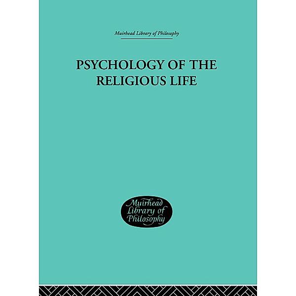 Psychology of the Religious Life, George Malcolm Stratton