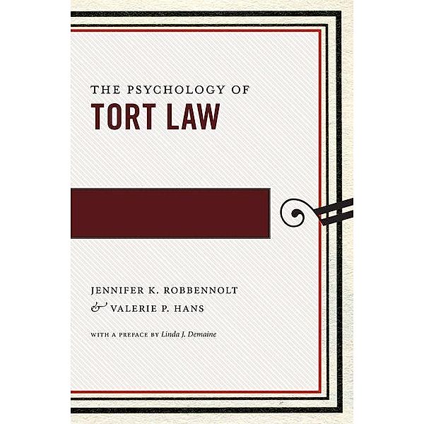 Psychology of Tort Law, Jennifer K. Robbennolt