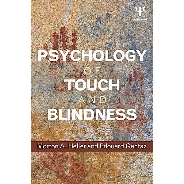 Psychology of Touch and Blindness, Morton A. Heller, Edouard Gentaz