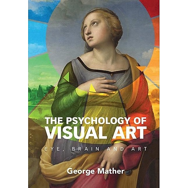 Psychology of Visual Art, George Mather