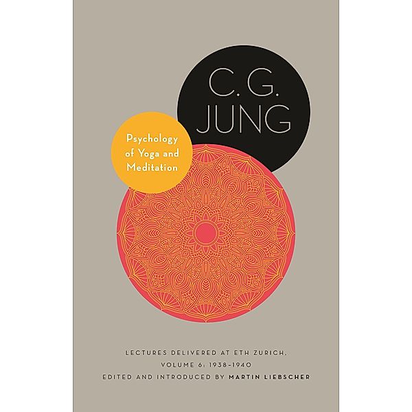Psychology of Yoga and Meditation / Philemon Foundation Series Bd.20, C. G. Jung