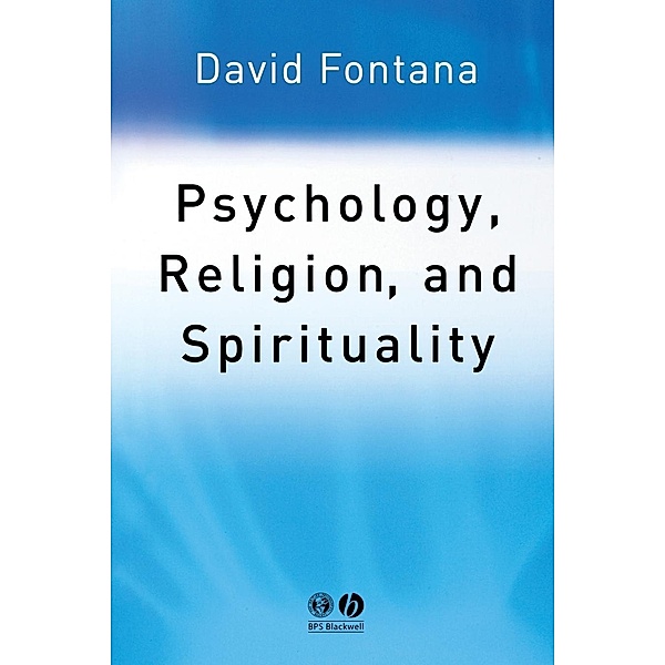 Psychology, Religion, and Spirituality, David Fontana