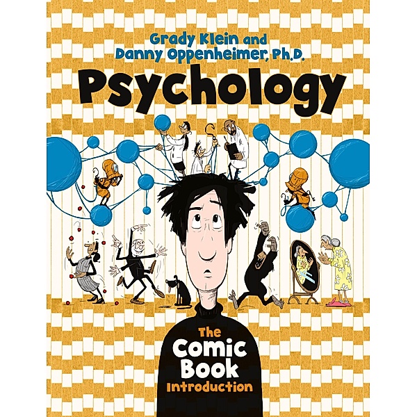 Psychology: The Comic Book Introduction, Danny Oppenheimer