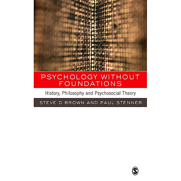 Psychology without Foundations, Steven Brown, Paul Stenner