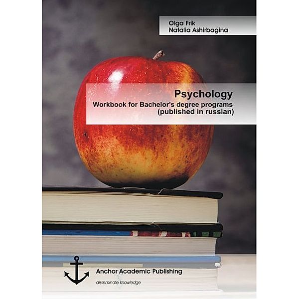Psychology: Workbook for Bachelor's degree programs (published in russian), Olga Frik