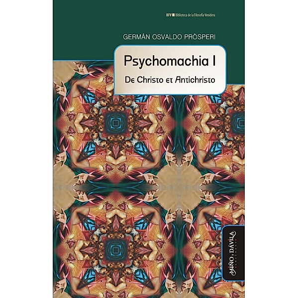 Psychomachia I / Biblioteca de la Filosofía Primera, Germán Osvaldo Prósperi