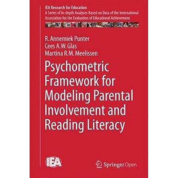 Psychometric Framework for Modeling Parental Involvement and Reading Literacy, R. Annemiek Punter, Cees A. W. Glas, Martina R. M. Meelissen