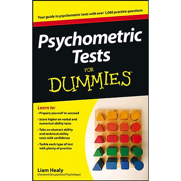 Psychometric Tests For Dummies, Liam Healy