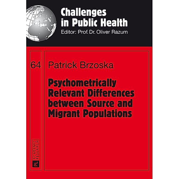 Psychometrically Relevant Differences between Source and Migrant Populations, Patrick Brzoska