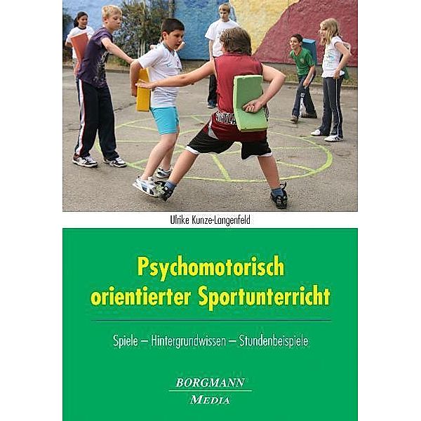 Psychomotorisch orientierter Sportunterricht, Ulrike Kunze-Langenfeld