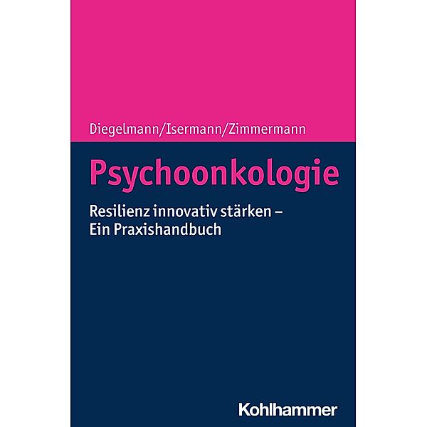 Psychoonkologie, Christa Diegelmann, Margarete Isermann, Tanja Zimmermann