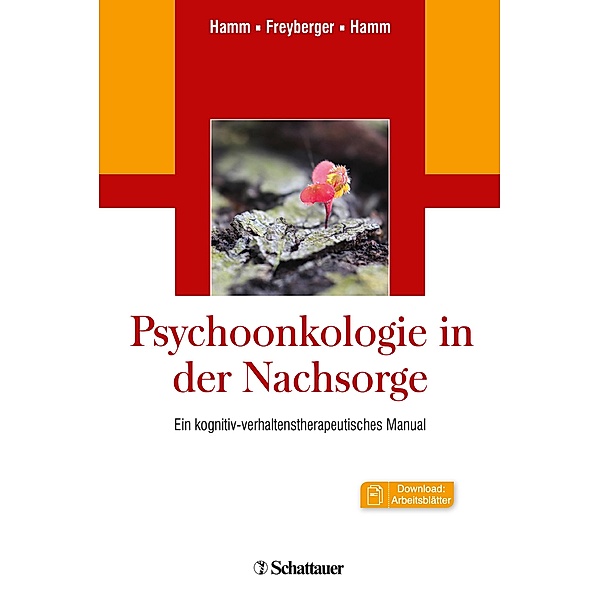 Psychoonkologie in der Nachsorge, Carmen E. Hamm, Harald J. Freyberger, Alfons O. Hamm
