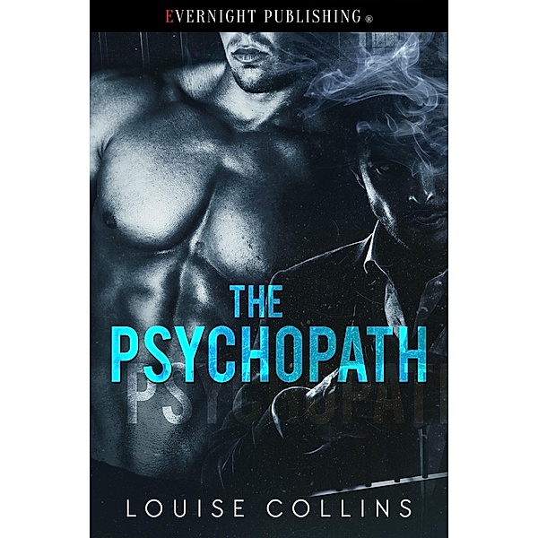 Psychopath / Evernight Publishing, Louise Collins