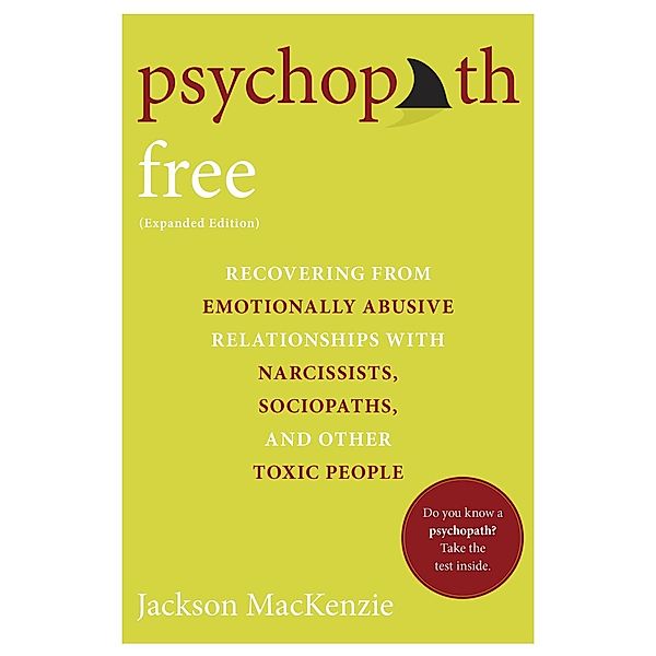 Psychopath Free (Expanded Edition), Jackson MacKenzie