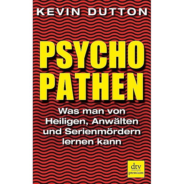 Psychopathen / dtv- premium, Kevin Dutton