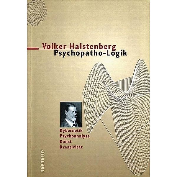 Psychopatho-Logik, Volker Halstenberg