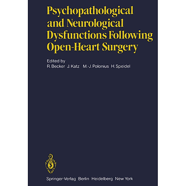 Psychopathological and Neurological Dysfunctions Following Open-Heart Surgery