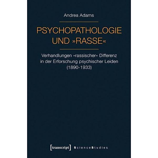 Psychopathologie und »Rasse«, Andrea Adams