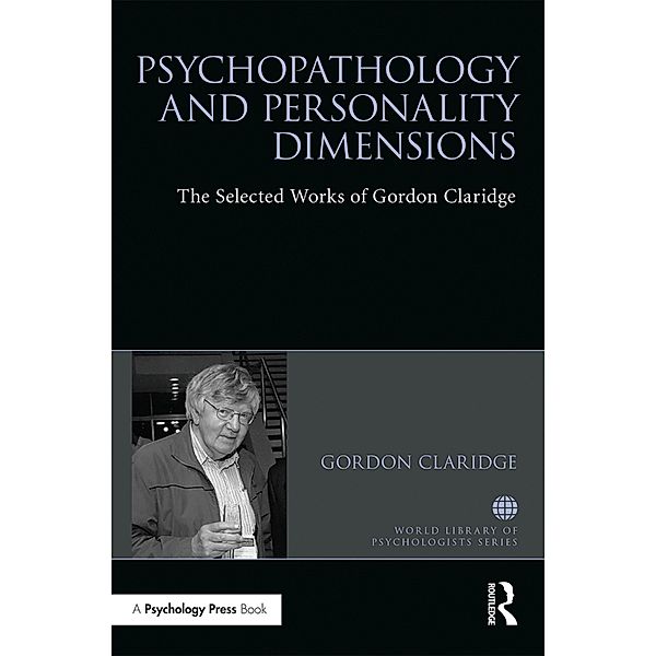 Psychopathology and personality dimensions, Gordon Claridge