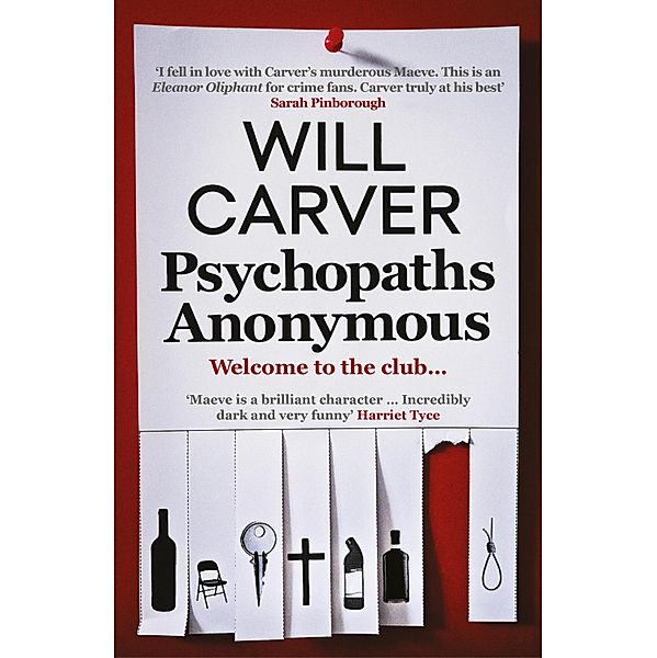 Psychopaths Anonymous: The CULT BESTSELLER of 2021, Will Carver