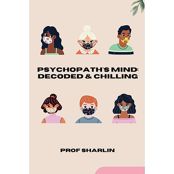Psychopath's Mind: Decoded & Chilling, Sharlin