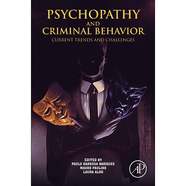 Psychopathy and Criminal Behavior