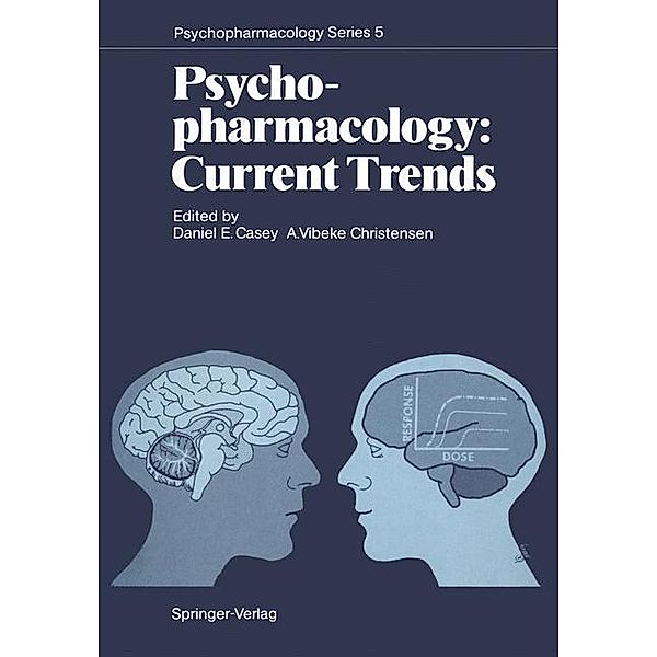 Psychopharmacology: Current Trends