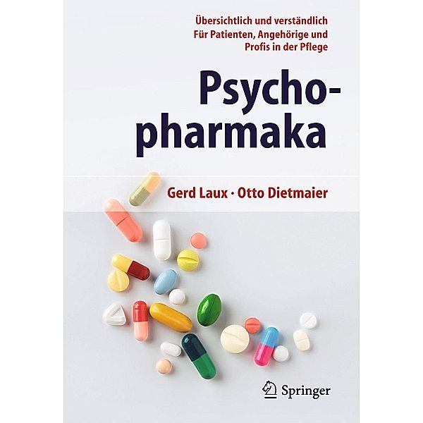 Psychopharmaka, Gerd Laux, Otto Dietmaier